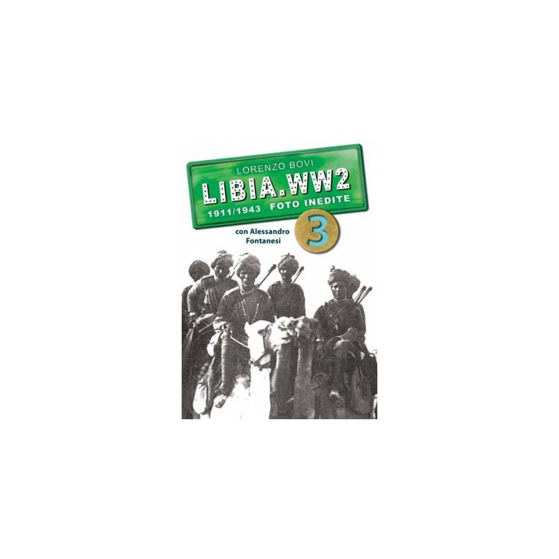 LIBIA.WW2 – 1911/1943 Volume 3