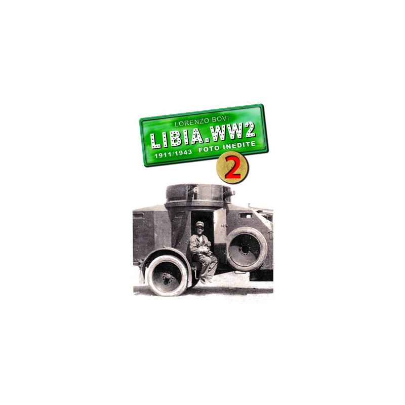 LIBIA.WW2 – 1911/1943 Volume 2