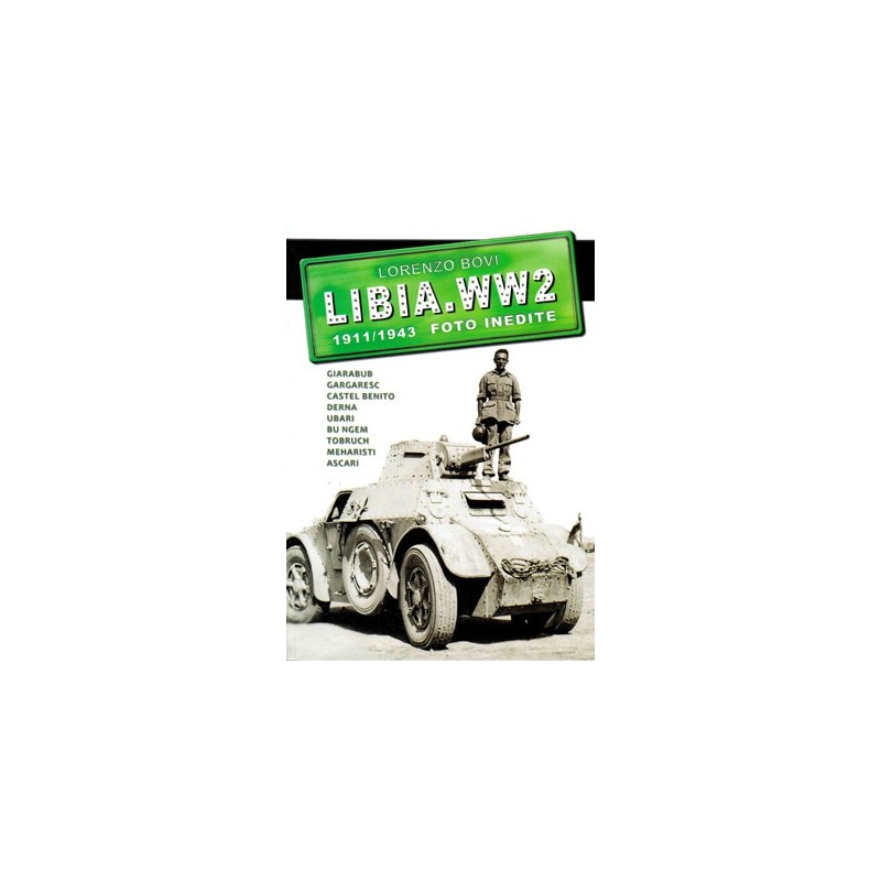 LIBIA.WW2 – 1911/1943 Volume 1