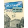 SICILIA.WW2 Volume Speciale  “I Tedeschi a Trapani ed Erice”