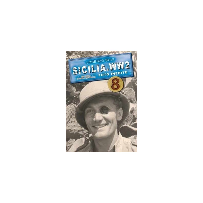 SICILIA.WW2 Volume OTTAVO