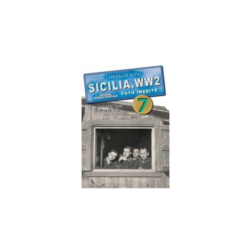 SICILIA.WW2 Volume SETTIMO