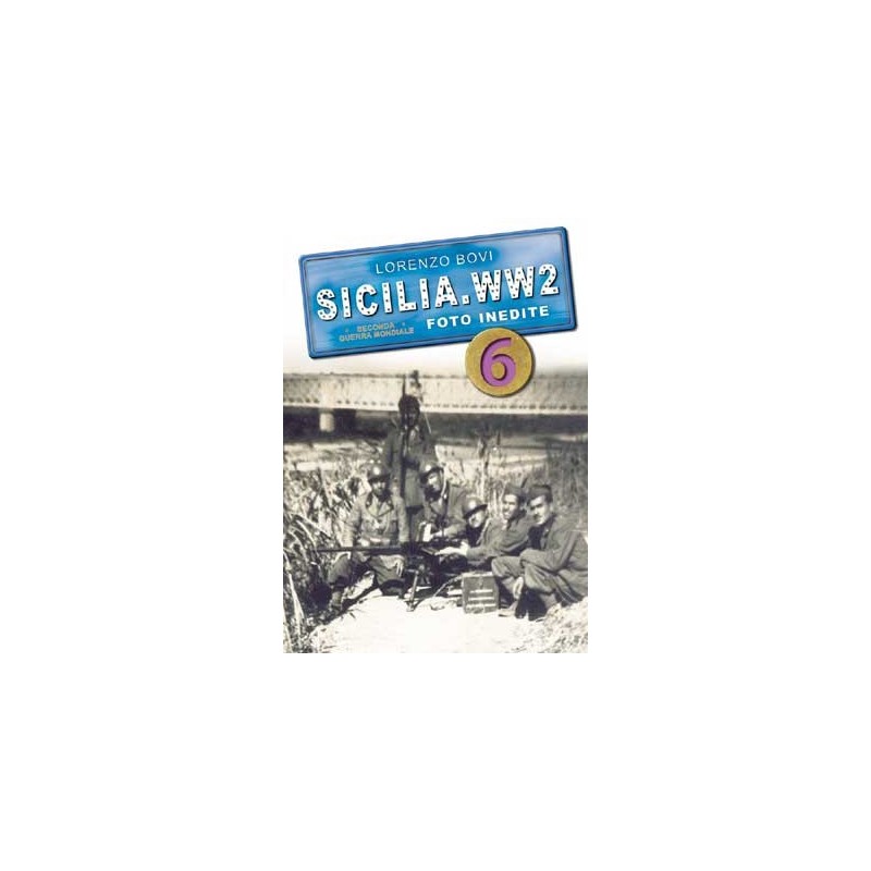 SICILIA.WW2 Volume SESTO