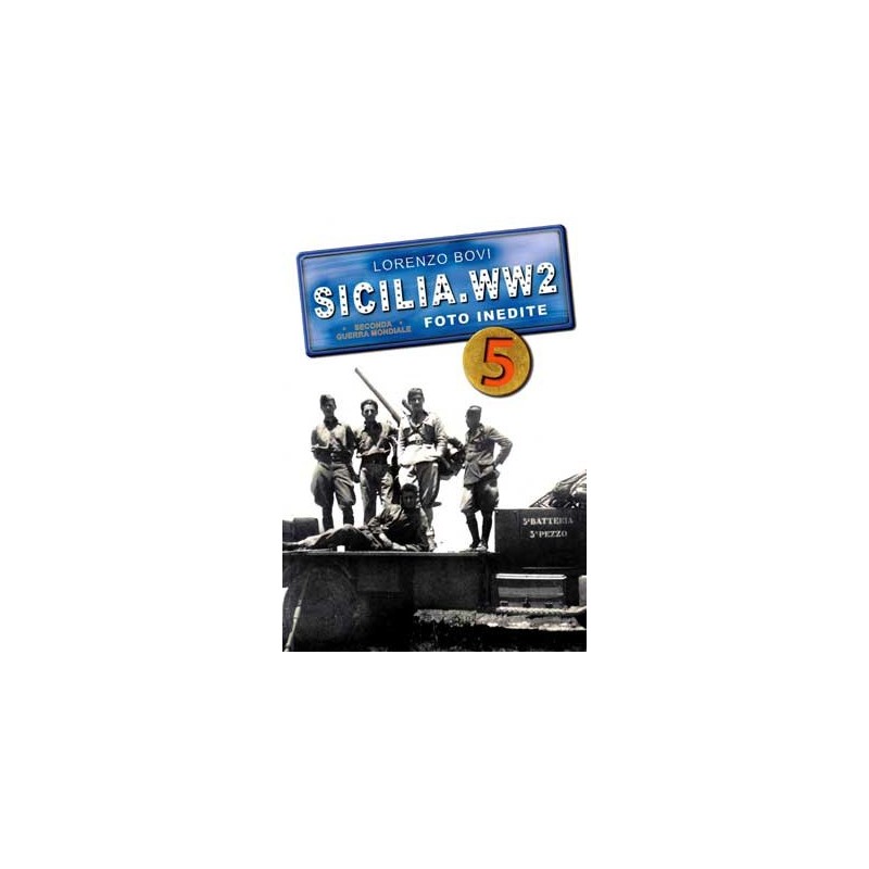 SICILIA.WW2 Volume QUINTO