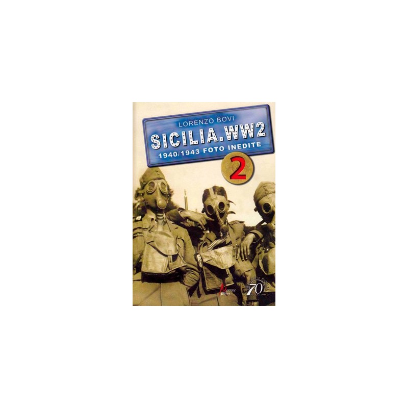 SICILIA.WW2 Volume SECONDO
