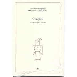 Arbogaste. la battaglia del...