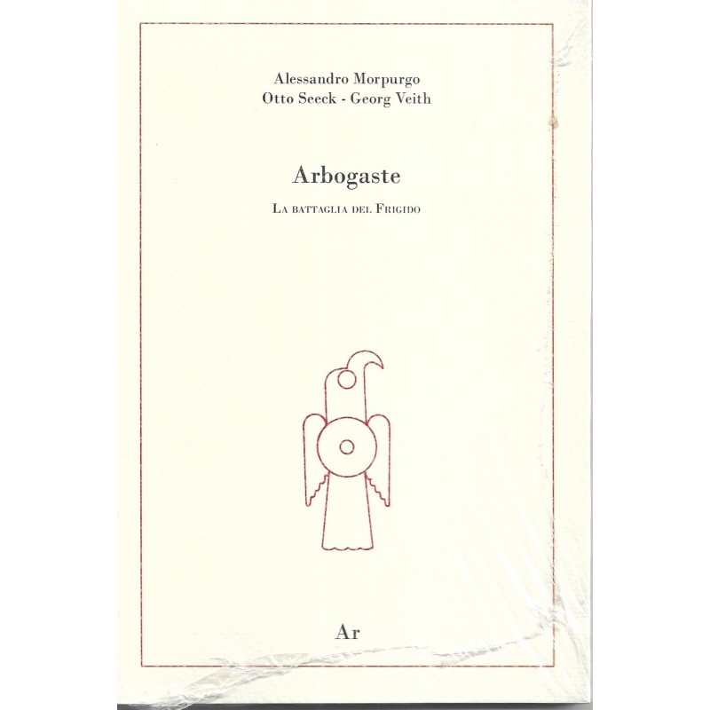 Arbogaste. la battaglia del frigido