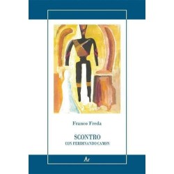 Scontro con ferdinando camon