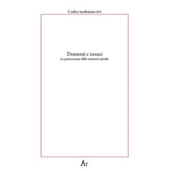 Dementi e insani. la...