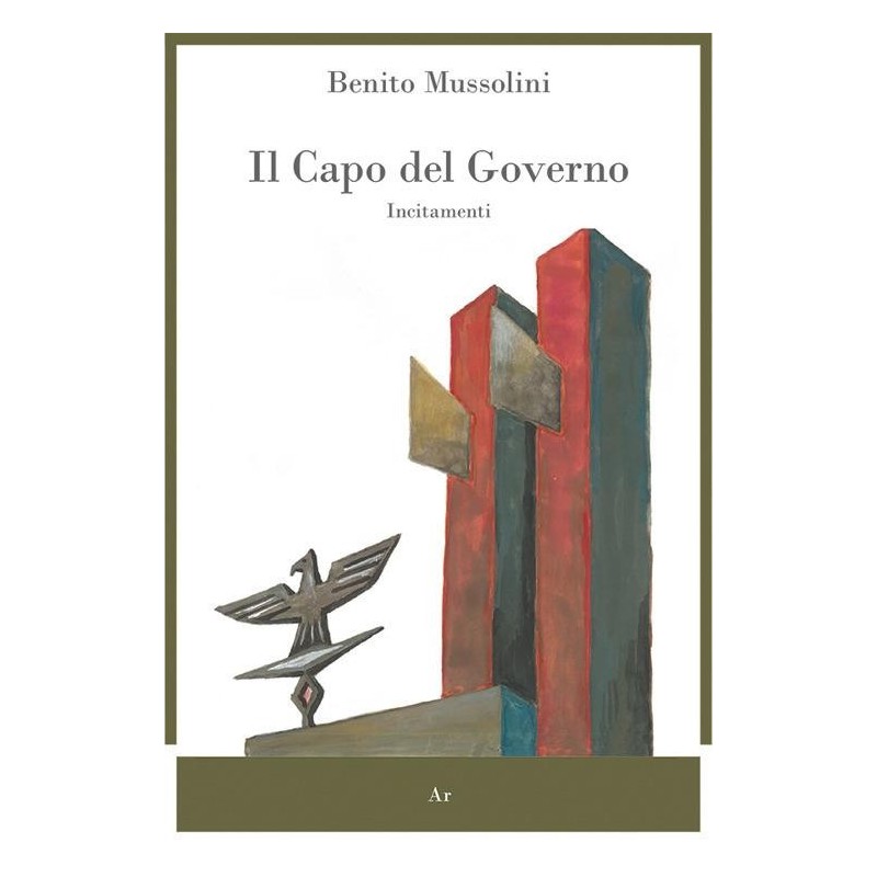 Capo del governo. Incitamenti