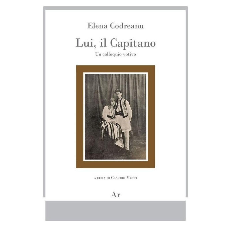 Lui, il capitano. un colloquio votivo