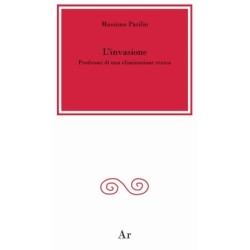 Invasione. prodromi di una...