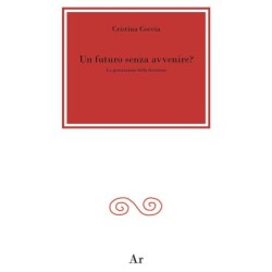 Futuro senza avvenire? la...