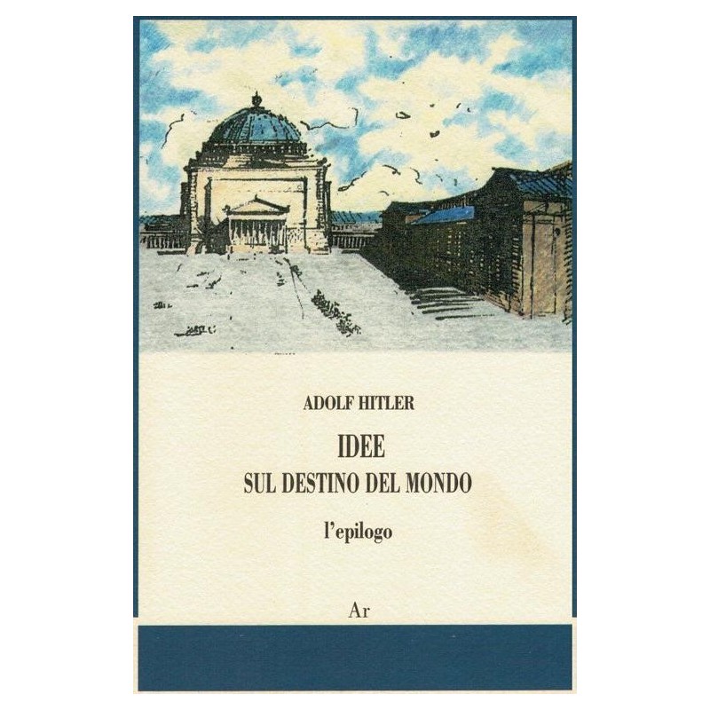 Idee sul destino del mondo. l'epilogo
