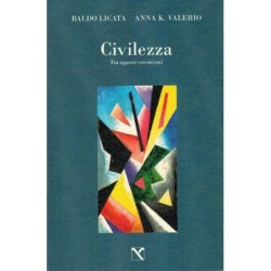 Civilezza. tra opposti...