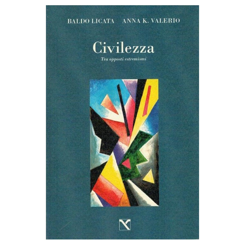 Civilezza. tra opposti estremismi