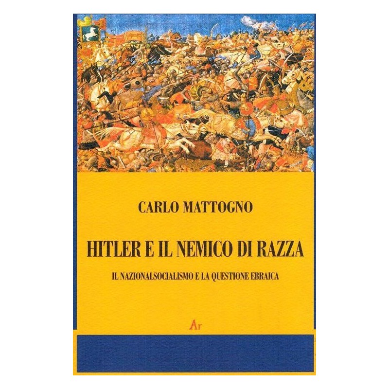 Hitler e il nemico di razza. il nazionalsocialismo e la questione ebraica
