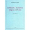 Filosofia nell'epoca tragica dei greci