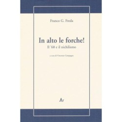 In alto le forche! il '68 e...