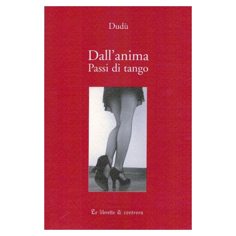 Dall'anima. passi di tango