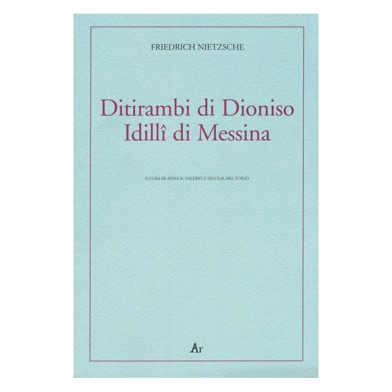Ditirambi di dioniso­idilli di messina. testo tedesco a fronte