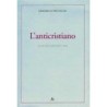 Anticristiano. imprecazione sul cristianesimo. testo tedesco a fronte
