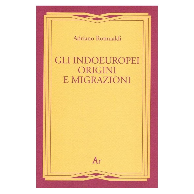 Indoeuropei. origini e migrazioni