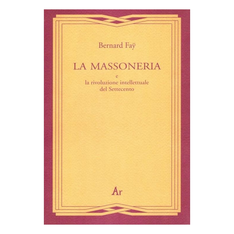 Massoneria e la rivoluzione intellettuale del settecento
