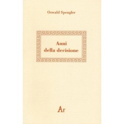 Anni della decisione