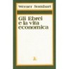 Ebrei e la vita economica vol. 1