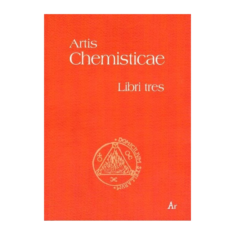 Artis chemisticae. libri tres