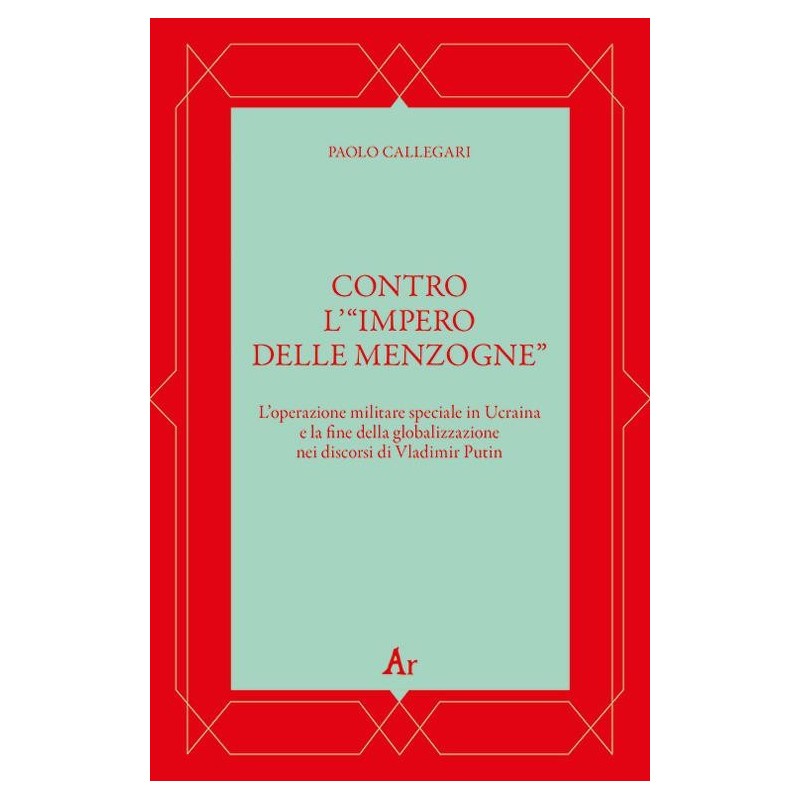 Contro l'impero delle menzogne