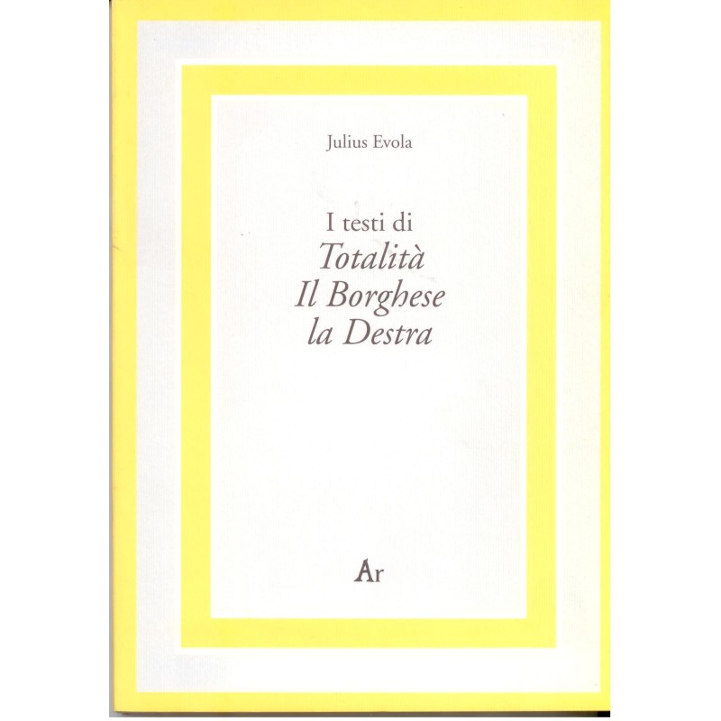 testi di totalità, il borghese, la destra