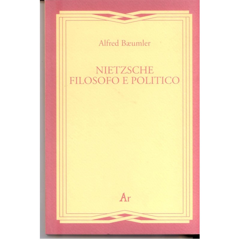 Nietzsche filosofo e politico