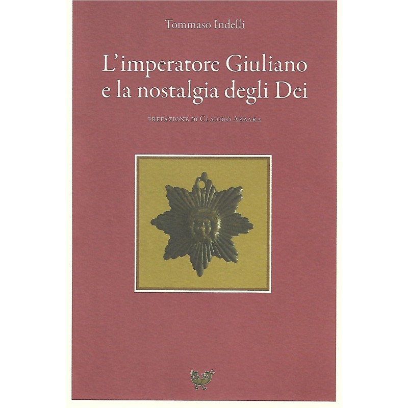 L’Imperatore Giuliano e la nostalgia degli Dei