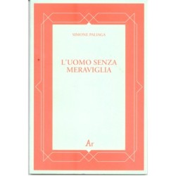L’uomo senza meraviglia