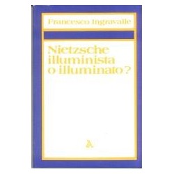 Nietzsche illuminista o...