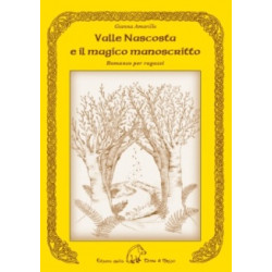 Gianna Amarillo - Valle Nascosta e il magico manoscritto