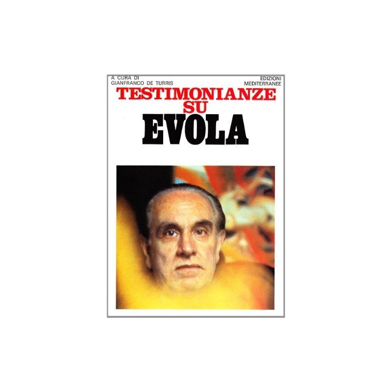 Testimonianze su Evola