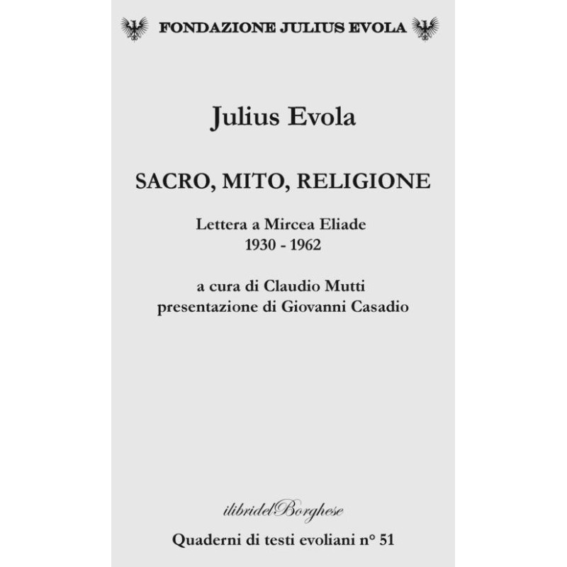 Sacro, mito, religione. Lettere a Mircea Eliade (1930-1962)