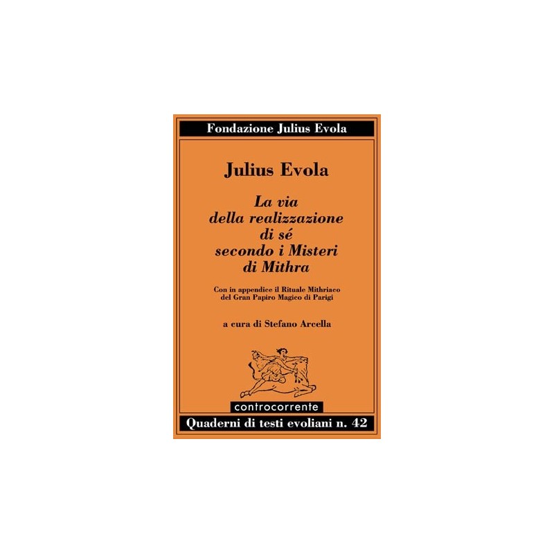 La via della realizazione di sé secondo i misteri di Mithra