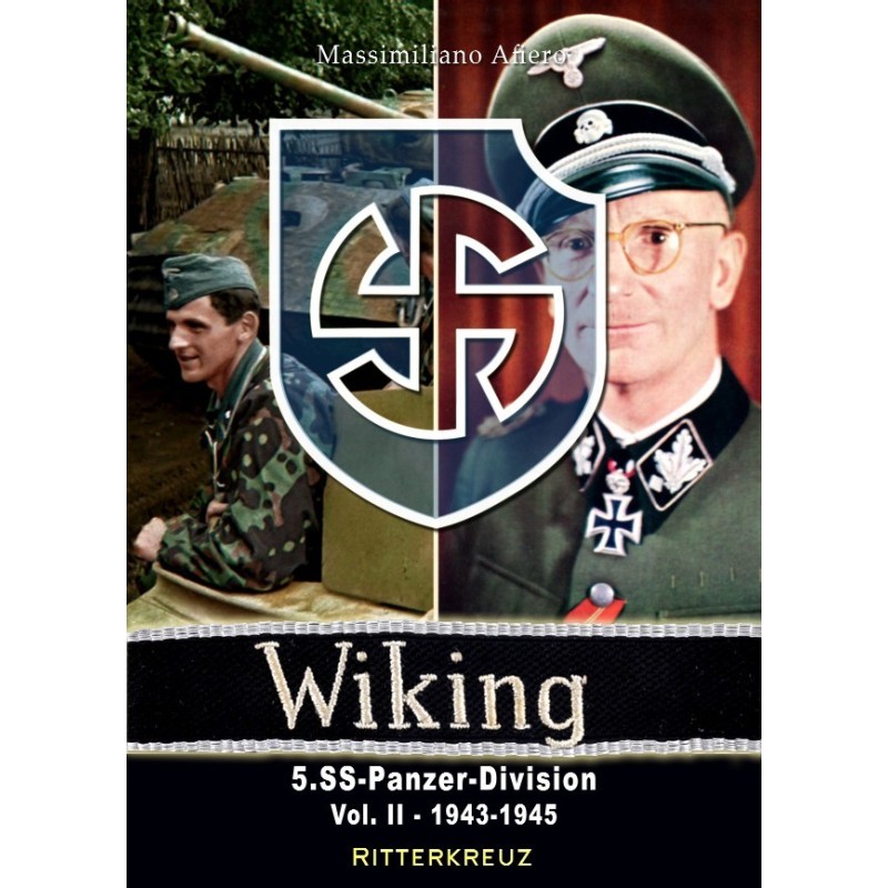 5. SS-Panzer-Division Wiking Vol 2 1943-1945