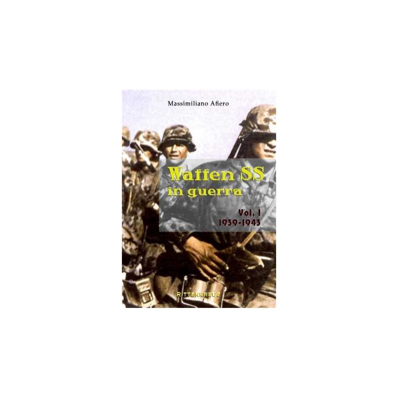 Waffen SS in guerra Vol 1 1939-1943