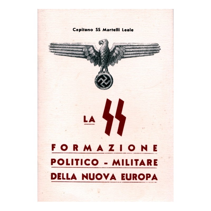 La SS formazione politico-militare della nhova Europa