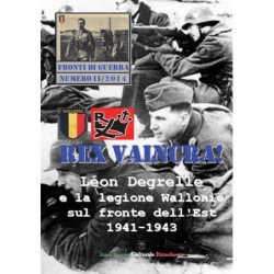 Rex veincra! – Degrelle e...