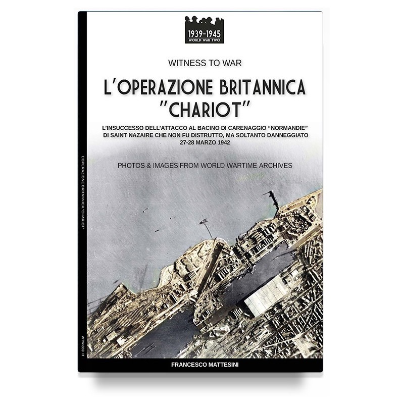 L’operazione Britannica “Chariot”