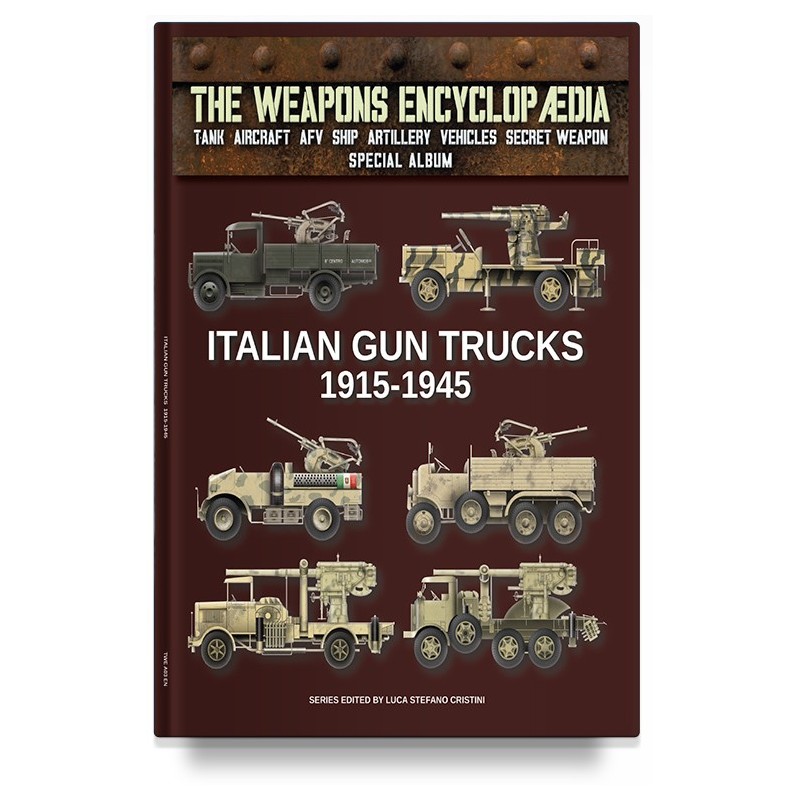 Italian gun trucks 1915-1945 – SPECIAL ALBUM