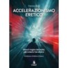 Accelerazionismo eretico