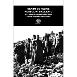Mussolini l’alleato. I....