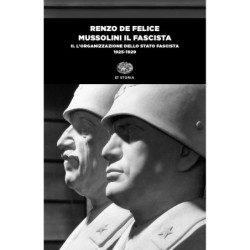 Mussolini il fascista. II